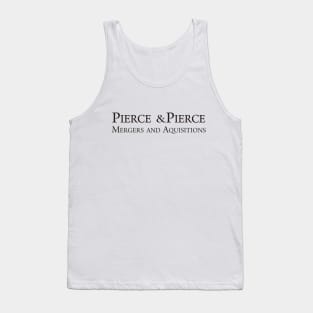 Pierce & Pierce - Mergers and Aquisitions Tank Top